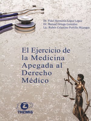 cover image of El Ejercicio de la Medicina Apegada al Derecho Médico